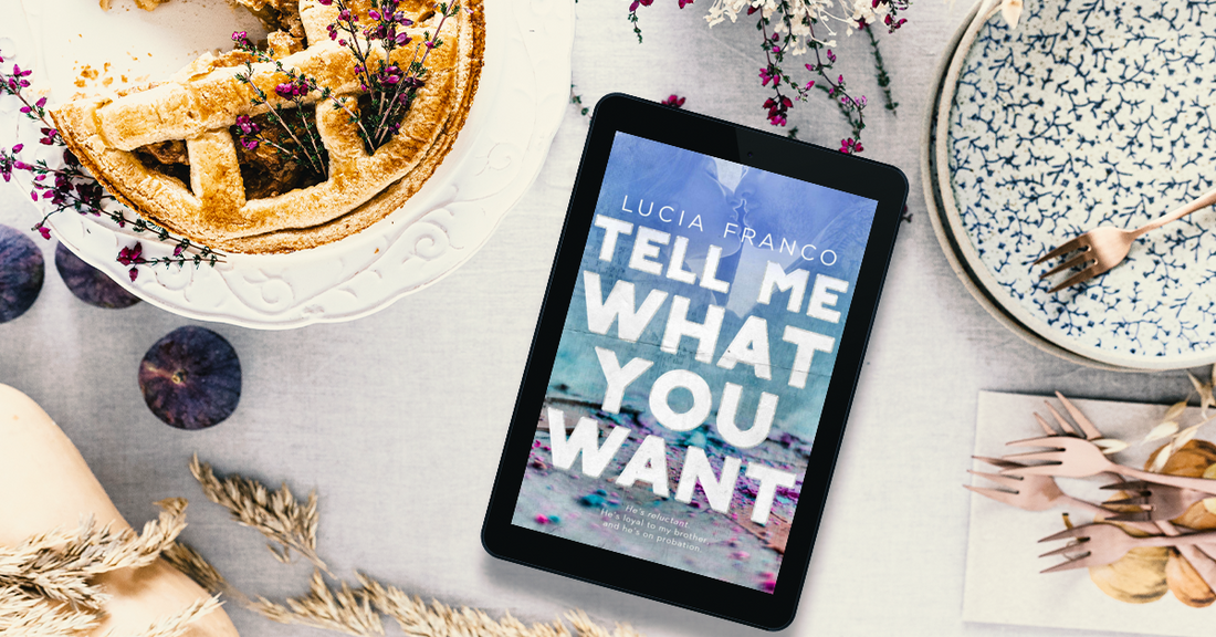 Tell Me What You Want by Lucia Franco