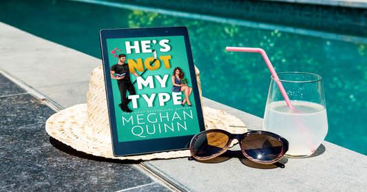 He’s Not My Type by Meghann Quinn