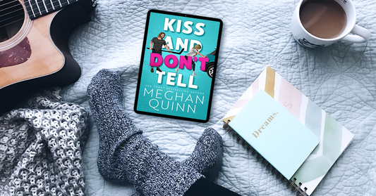 Kiss & Don't Tell by Meghan Quinn