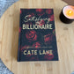 Satisfying the Billionaire (Carlson Dynasty Book 1)
