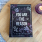 You Are The Reason (Boys of Darcel House Book #1)